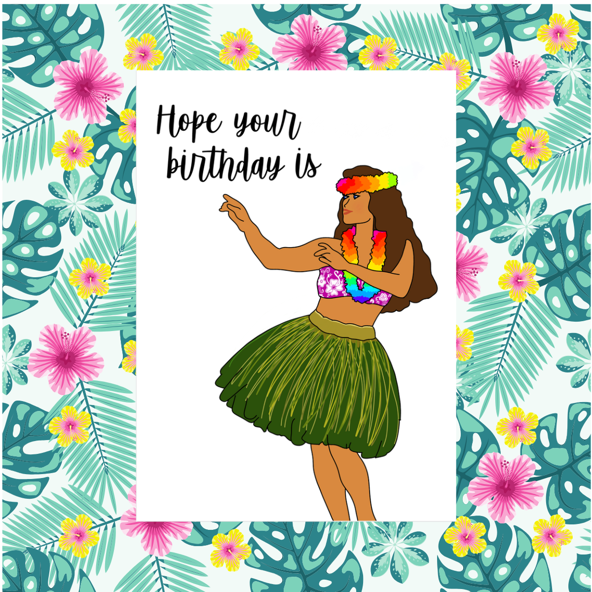 I Hope Your Birthday Is Lei'd Back